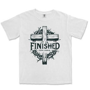 It Is Finished John 19 Comfort Colors Heavyweight Tee - front view