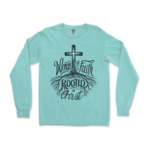 Woman of Faith Rooted in Christ Long Sleeve Long Sleeve T-Shirt - front view