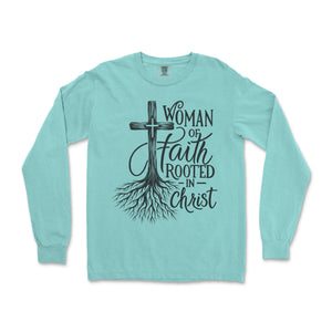 Woman of Faith Rooted in Christ Long Sleeve Long Sleeve T-Shirt - front view