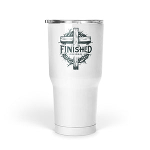 It Is Finished Cross & Thorns 30oz Insulated 30oz Stainless Steel Tumbler - front view
