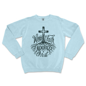 Woman of Faith Rooted in Christ Comfort Colors Premium Christian Crewneck - front view