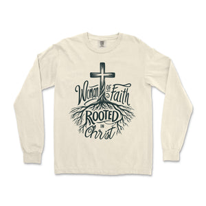 Woman of Faith Rooted in Christ Long Sleeve Long Sleeve T-Shirt - front view
