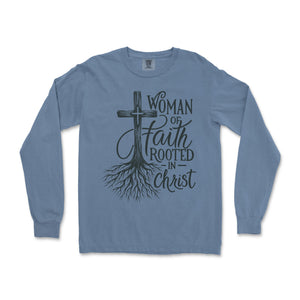 Woman of Faith Rooted in Christ Long Sleeve Long Sleeve T-Shirt - front view