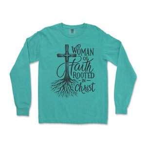Woman of Faith Rooted in Christ Long Sleeve Long Sleeve T-Shirt - front view