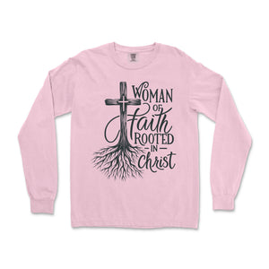 Woman of Faith Rooted in Christ Long Sleeve Long Sleeve T-Shirt - front view