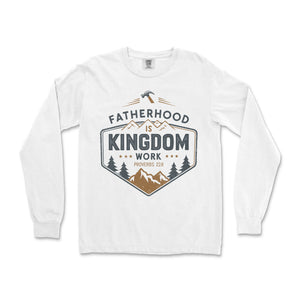 Fatherhood is Kingdom Work Long Sleeve Long Sleeve T-Shirt - front view