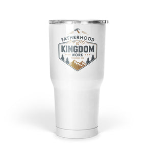 Fatherhood is Kingdom Work 30oz Insulated Faith 30oz Stainless Steel Tumbler - front view