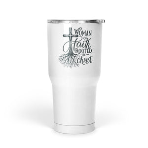 Woman of Faith Rooted in Christ 30oz Insulated 30oz Stainless Steel Tumbler - front view