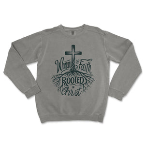 Woman of Faith Rooted in Christ Comfort Colors Premium Christian Crewneck - front view