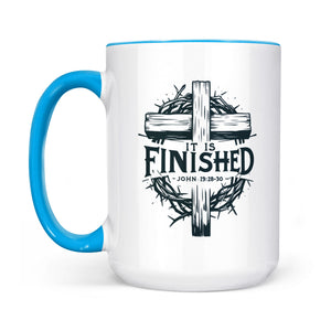 It Is Finished Cross & Thorns Two-Tone Christian Two-Tone Ceramic Faith Mug - front view