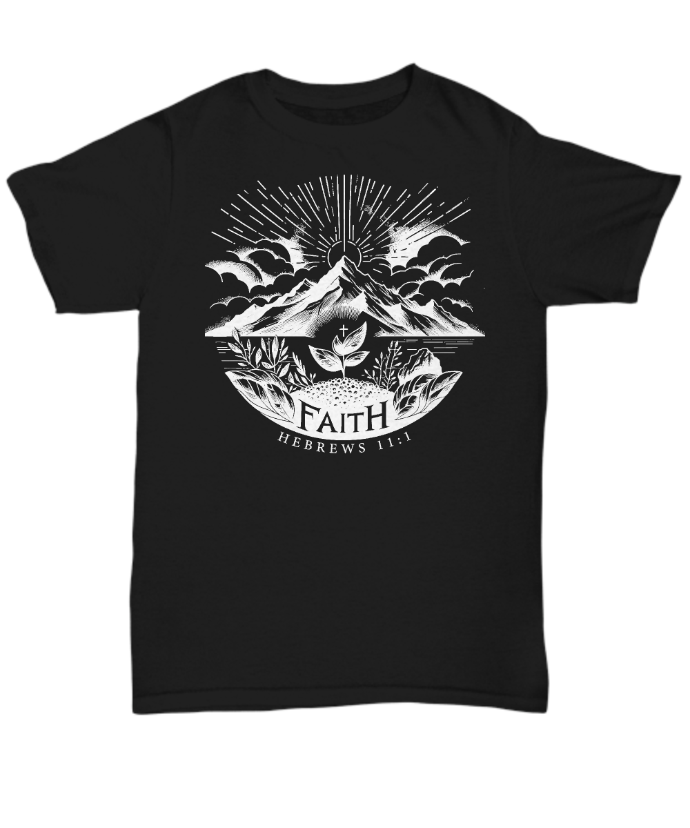 Faith Defined - Hebrews 11:1' - Christian Belief Bible Verse Tee