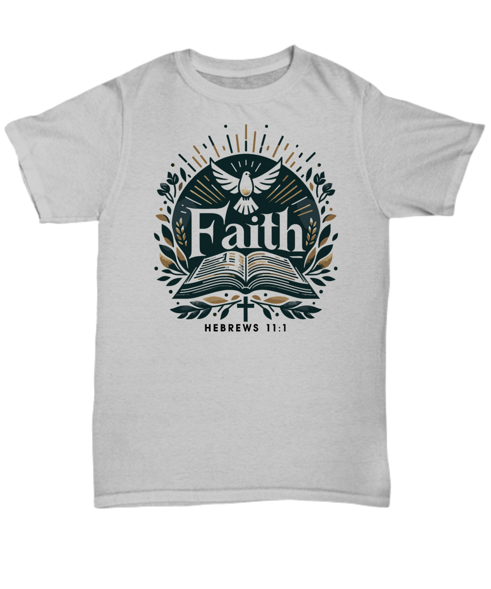 Christian Unisex T-Shirt - Faith Inspired Hebrews 11:1 Bible Verse Design - Perfect Gift for Believers and Church Events