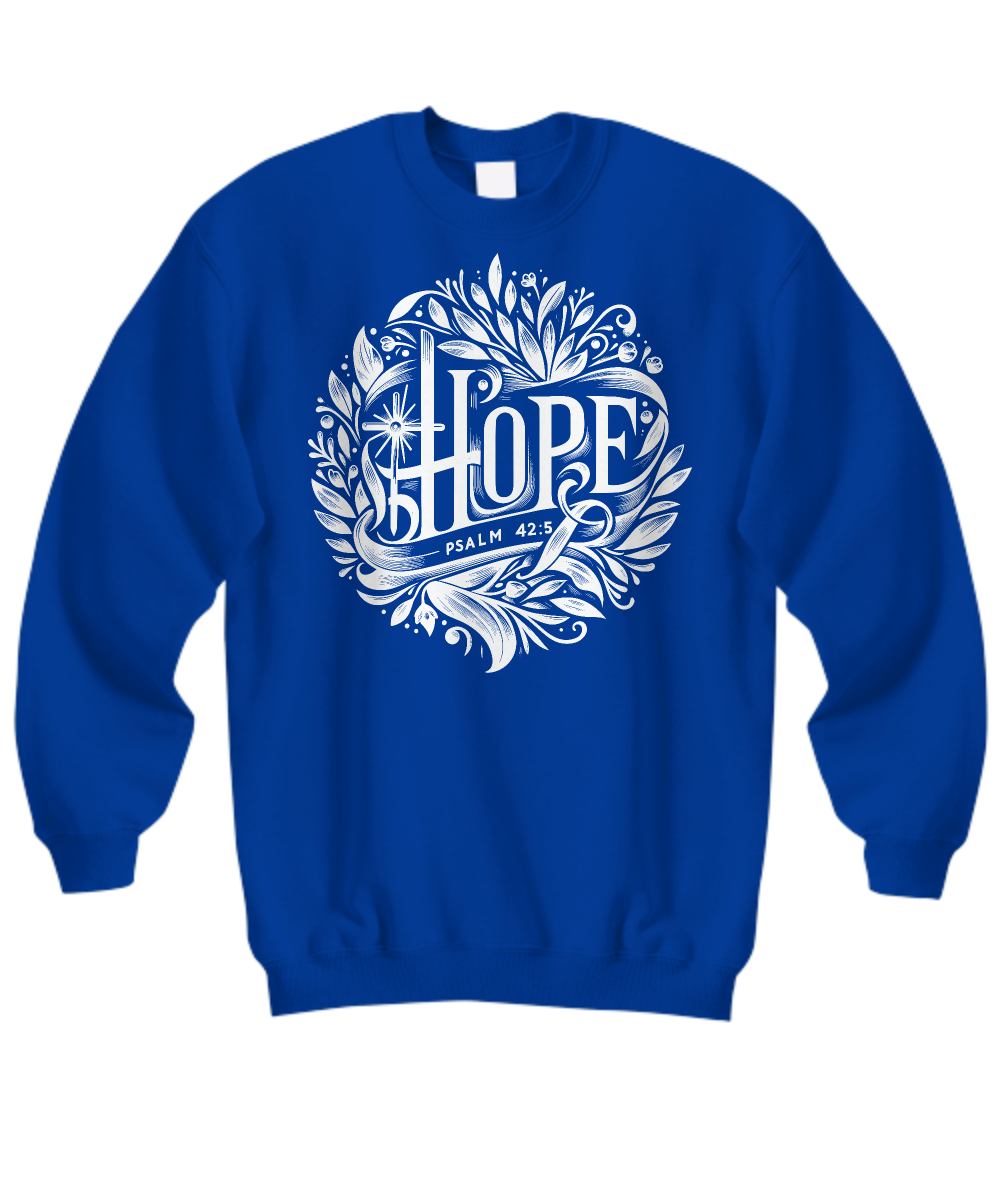 Christian Hope Sweatshirt - Psalm 42:5 Faith, Hope & Love Design