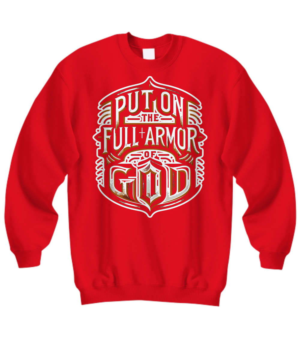 Full Armor of God Ephesians 6:11 Bible Verse Sweatshirt - Christian Apparel