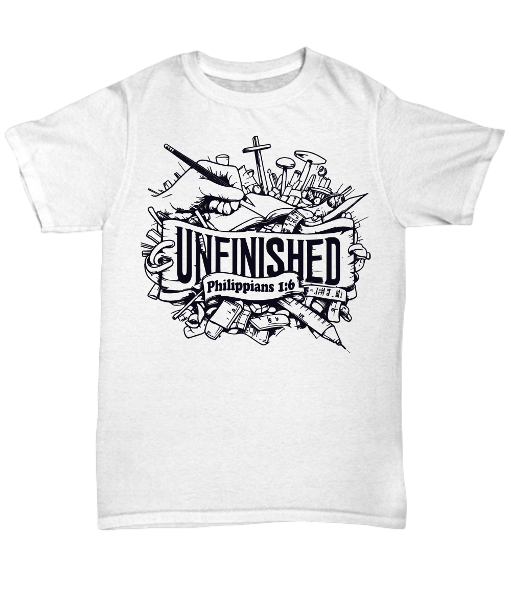 Unfinished Philippians 1:6 Scripture Tee: A Work in Progress Spiritual Shirt