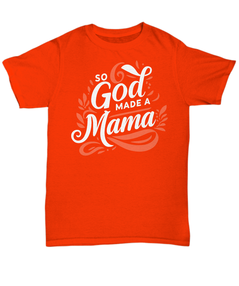 So God Made A Mama' Unisex Tee - Ideal Christian Mom Gift for Mother's Day, Birthdays & Special Occasions