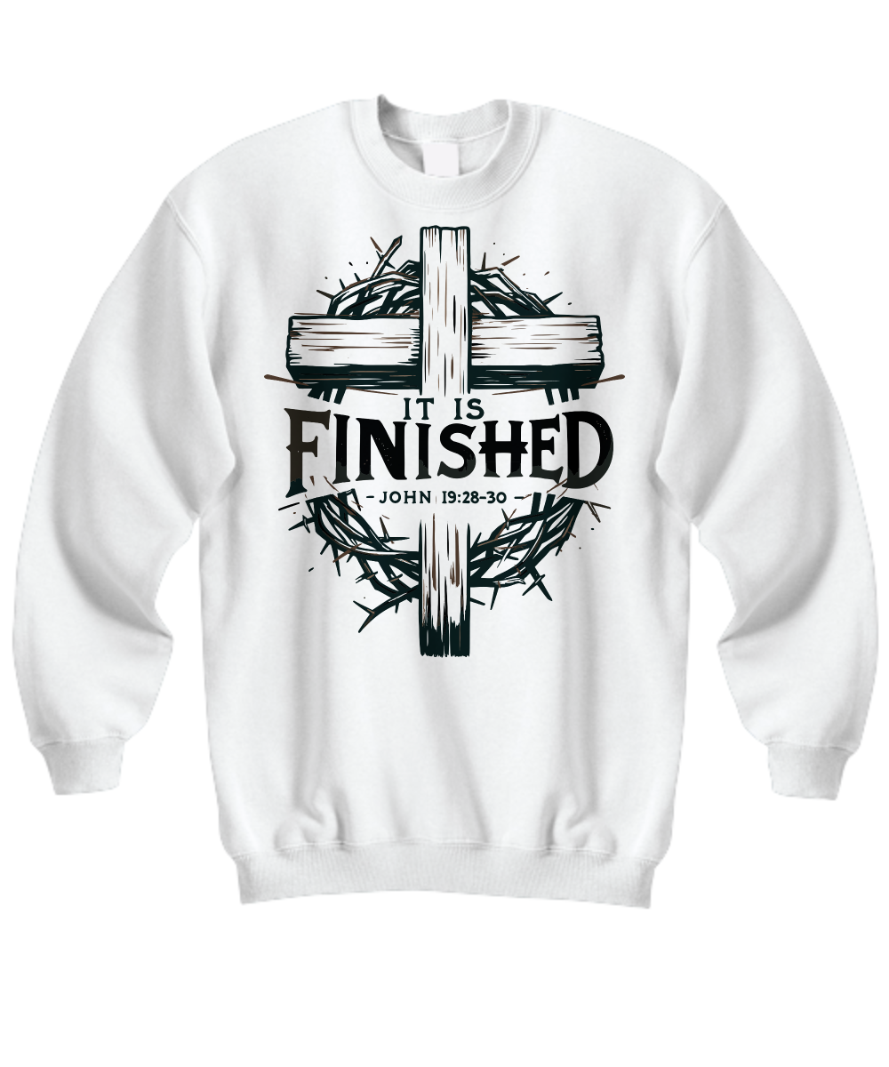 'It Is Finished' - John 19:28-30 Bible Verse Christian Sweatshirt