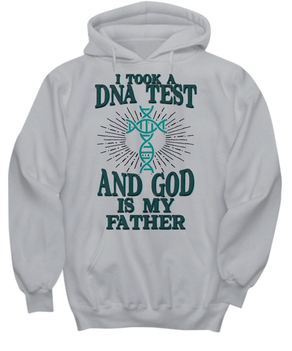 'I Took a DNA Test and God Is My Father' - Christian Faith Hoodie