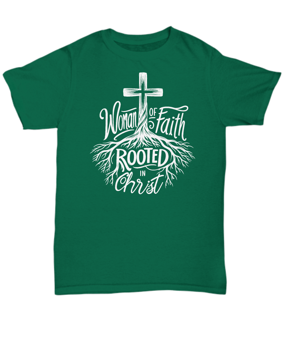 Christian Mom Gift - Woman Of Faith Rooted In Christ Unisex Tee, Ideal for Mother's Day & Birthday