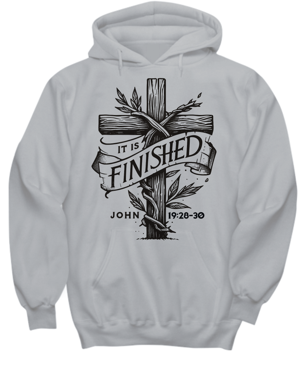 'It Is Finished' John 19:28-30 Christ's Final Words Scripture Hoodie