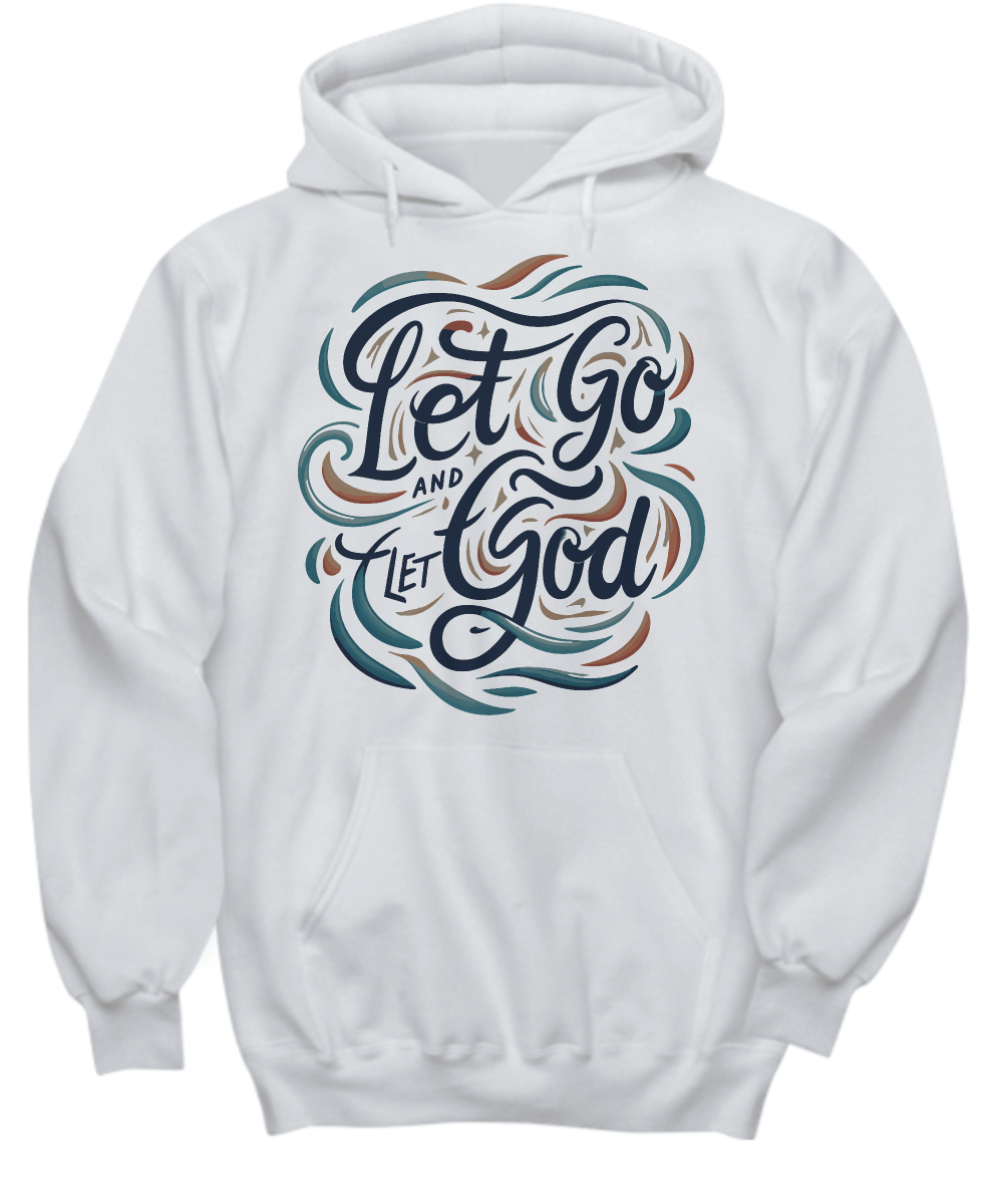 Let Go and Let God - Trust the Path Christian Hoodie