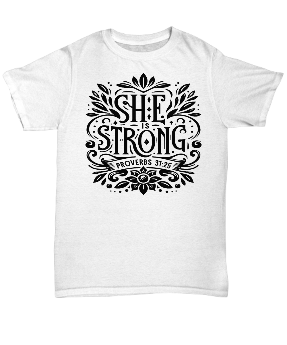 Biblical Womanhood: 'She Is Strong' Proverbs 31:25 Tee - Scripture Christian Mom Gifts