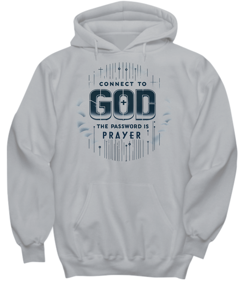 'Prayer Is The Password' - God Connection Christian Faith Hoodie