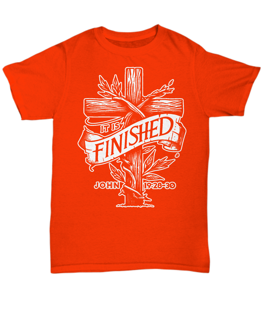 Declare the Victory: It Is Finished John 19:28-30 Christian Shirt