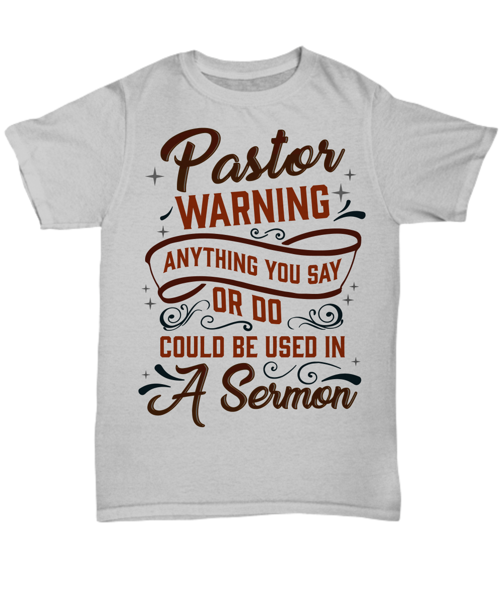 "Preach Caution" Pastor Quote Funny T-Shirt