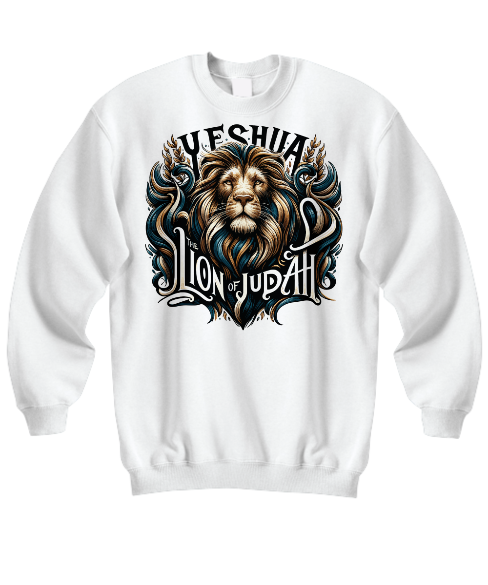 Declare Your Faith: Jesus is King - Yeshua the Lion of Judah Sweatshirt