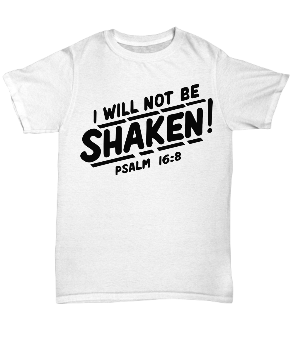 Psalm 16:8 Bible Verse Tee: 'I Will Not Be Shaken' Faith Shirt