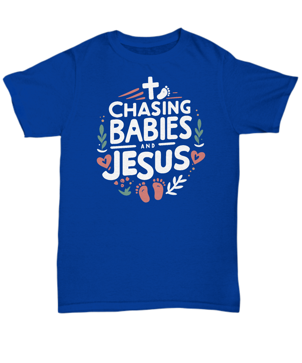 Chasing Babies and Jesus Christian Mom Tee - Perfect Gift for Christian Mothers, Unisex T-Shirt