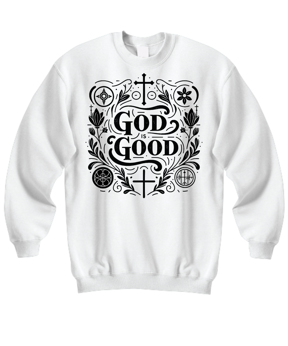'Wear Your Worship: God is Good' – Faithful Comfort Sweatshirt