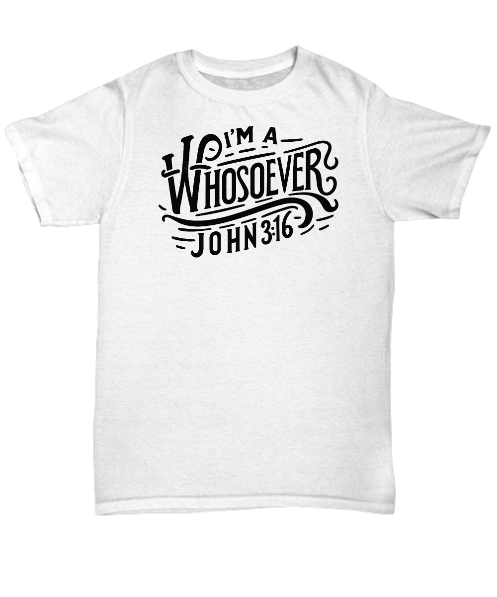 Christian Unisex Tee - 'I'm A Whosoever' John 3:16 Bible Verse Shirt, Perfect Gift for Believers and Church Events