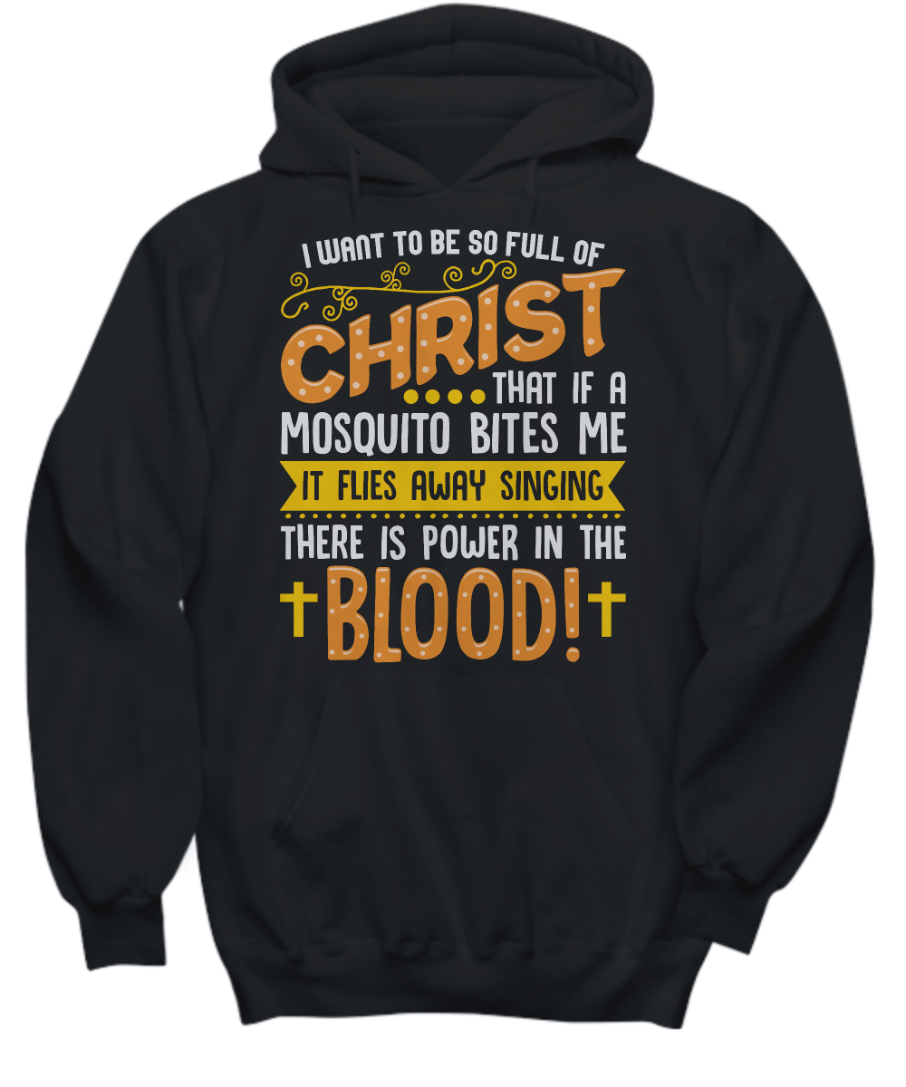 Christian Hoodie - 'Power in the Blood' Mosquito Funny Quote - Perfect Gift for Christian Friends and Family