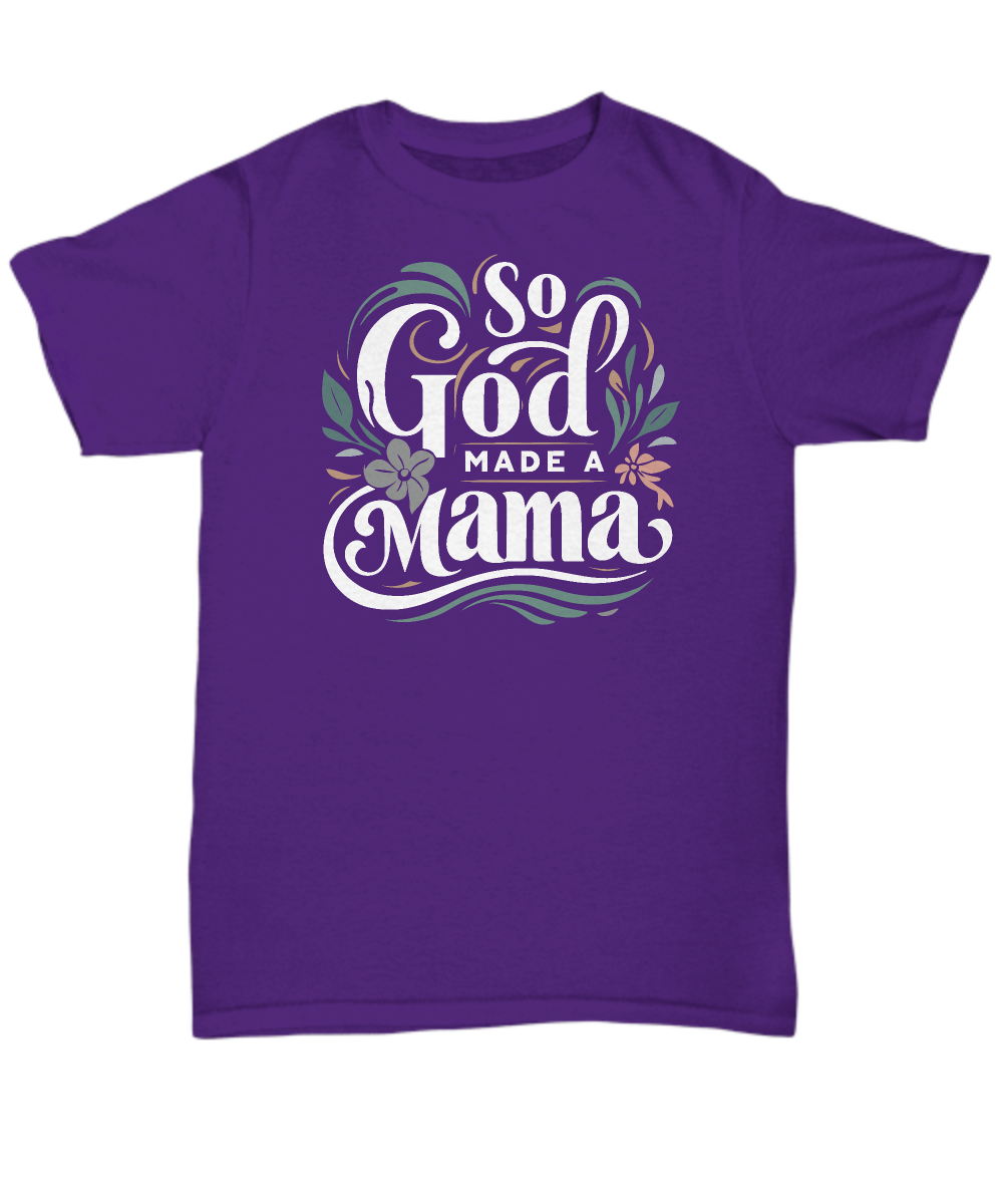 So God Made A Mama' Unisex Tee - Perfect Christian Mom Gift, Ideal for Mother's Day & Birthdays