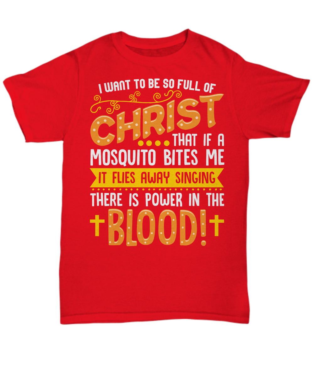 "So Full of Christ Mosquitoes Sing" Tee: A Funny Take on Faithful Living