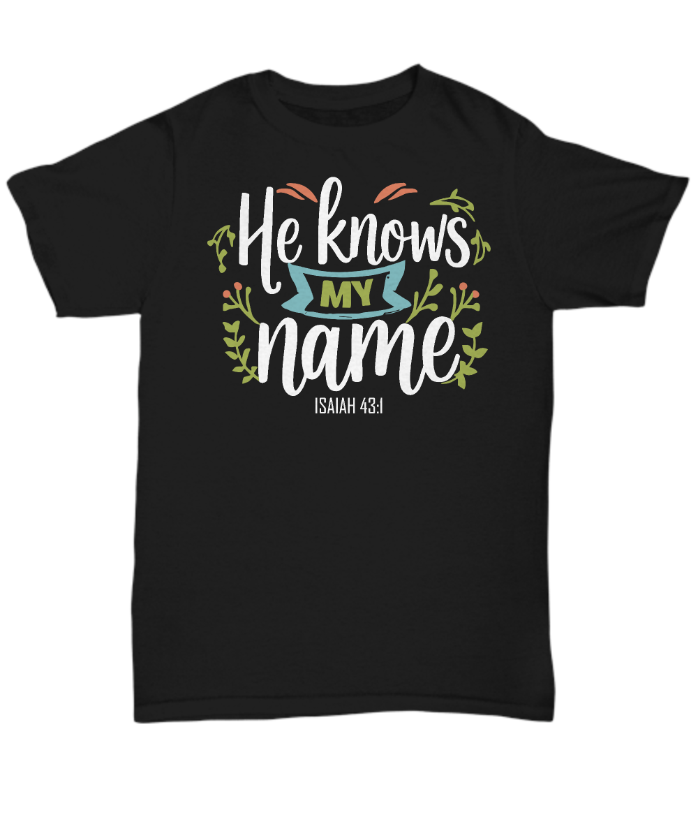 Known by God: 'He Knows My Name' Bible Verse Tee