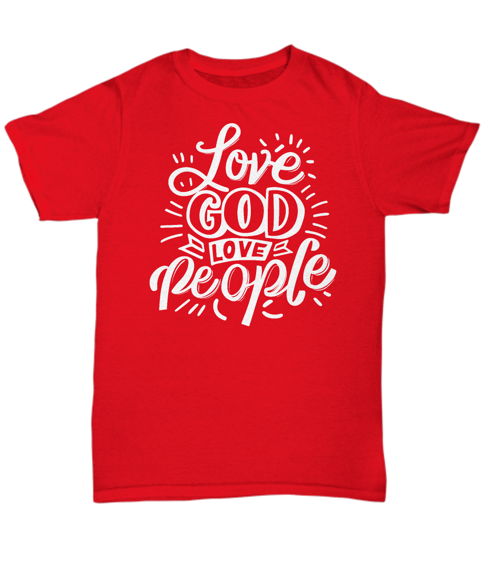 Love God Love People Christian Tee - Unisex Faith Hope Love Shirt, Perfect Gift for Believers, Ideal for Casual Wear