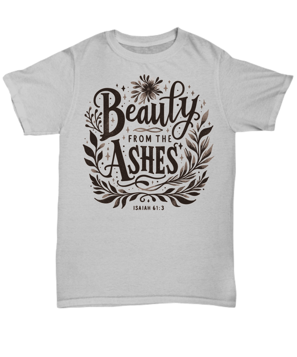 Isaiah 61:3 Beauty from Ashes Tee: Transforming Grace Bible Verse Shirt