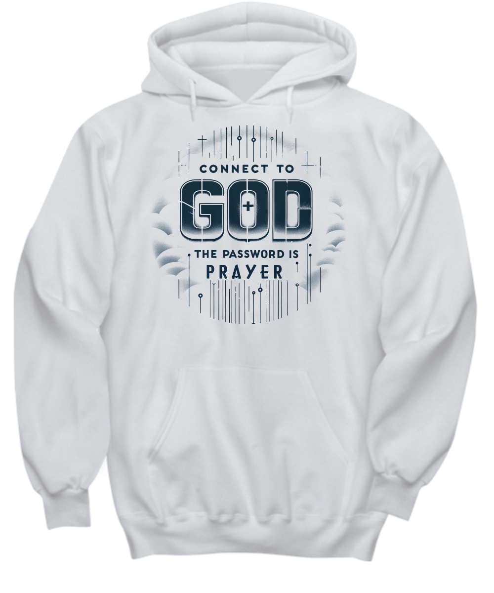 'Prayer Is The Password' - God Connection Christian Faith Hoodie