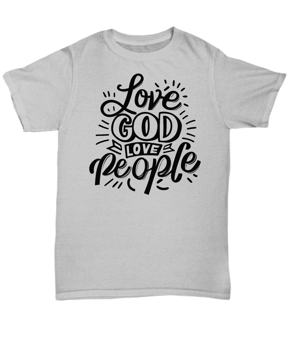 Christian Unisex Tee - 'Love God Love People' - Inspirational Faith Hope Love Shirt, Perfect Gift for Believers