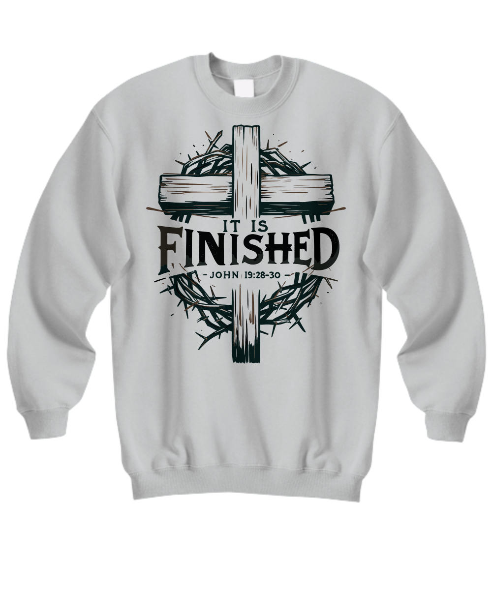 'It Is Finished' - John 19:28-30 Bible Verse Christian Sweatshirt