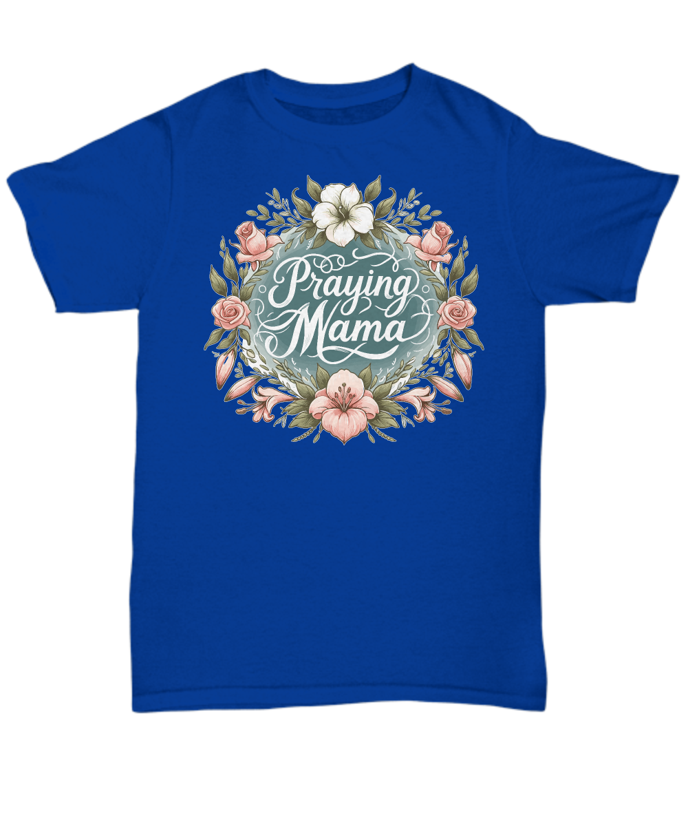 Heartfelt Gift for Moms - 'Praying Mama' Christian Tee