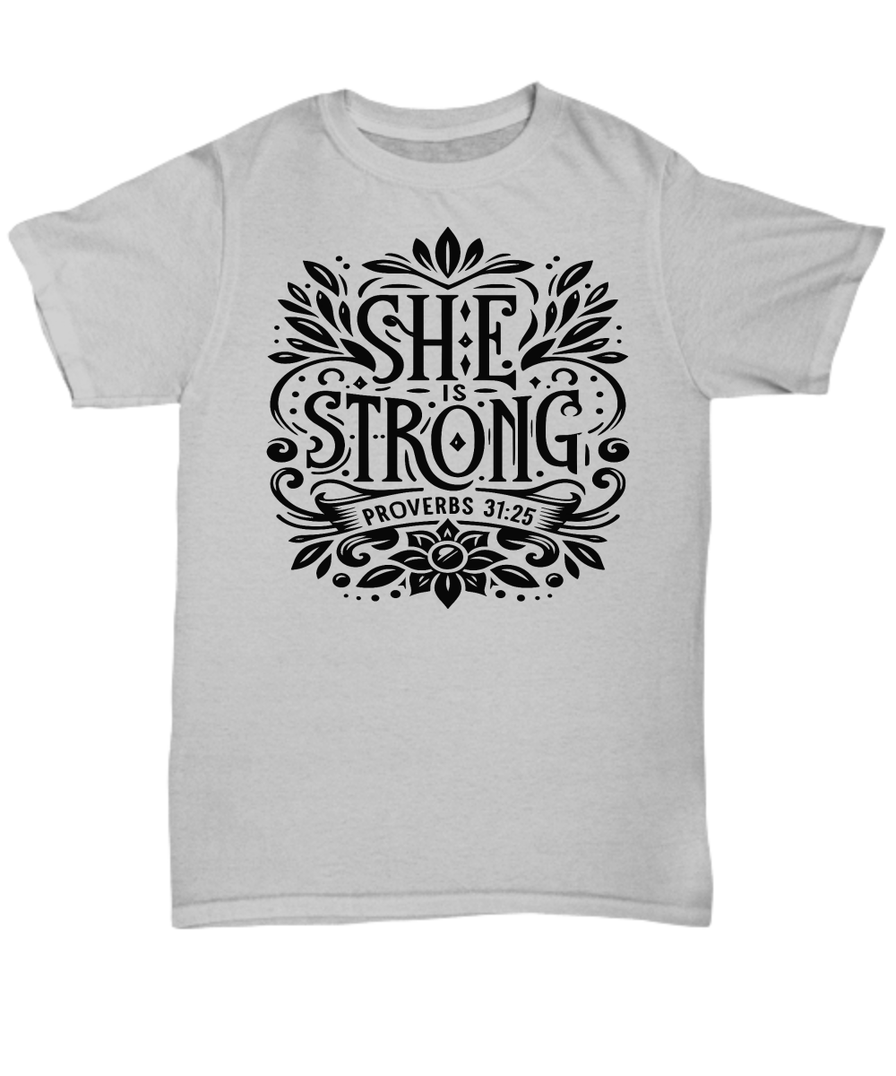 Biblical Womanhood: 'She Is Strong' Proverbs 31:25 Tee - Scripture Christian Mom Gifts