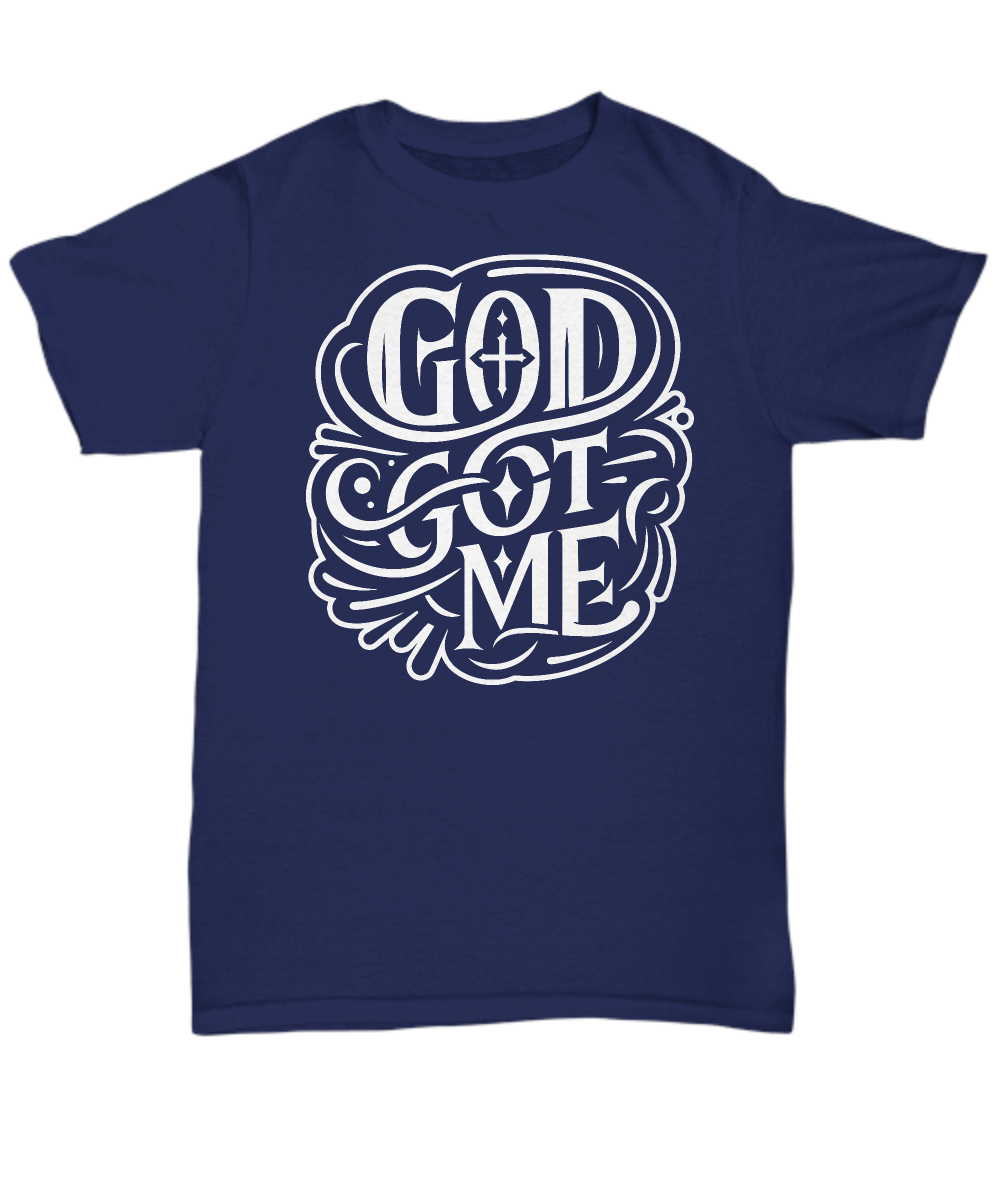 God Got Me' - Unisex Tee for Believers