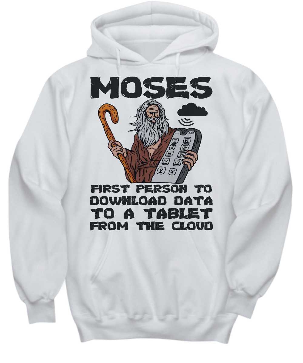 'Moses and the Cloud Download' - Humorous Christian Scripture Hoodie