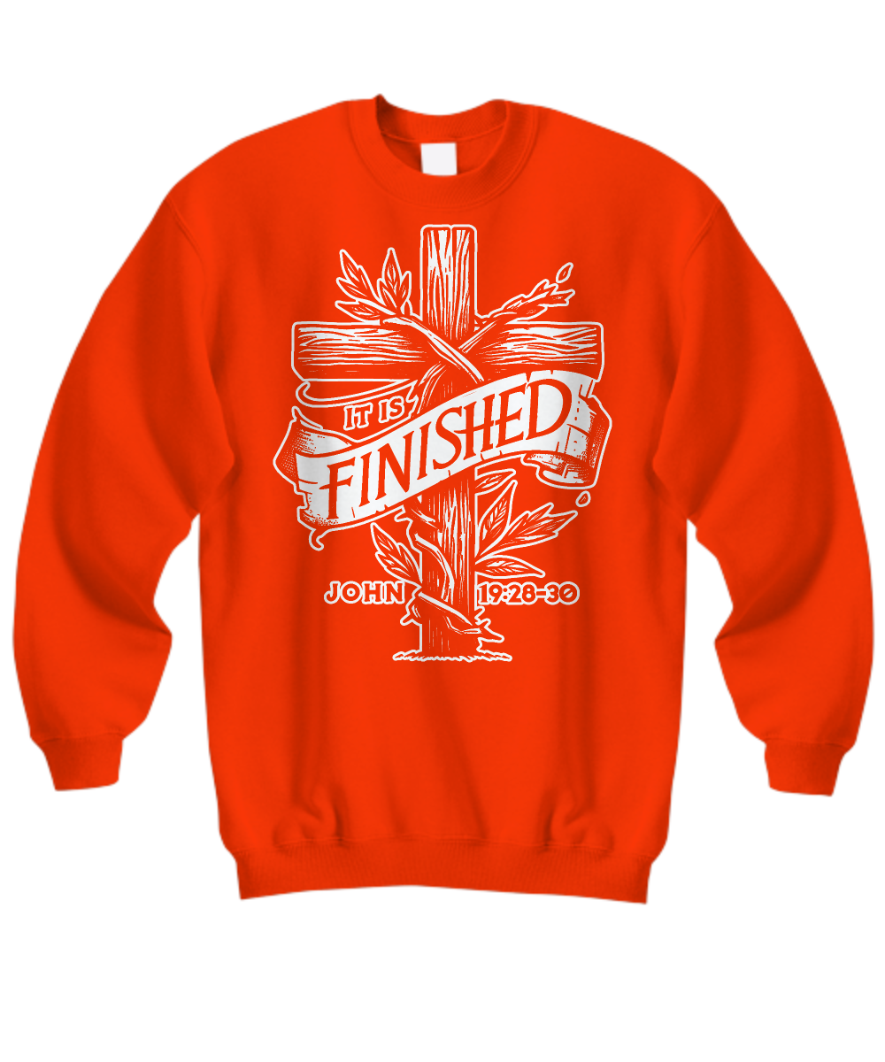 Christian Sweatshirt - 'It Is Finished' John 19:28-30 Bible Verse Inspired Shirt