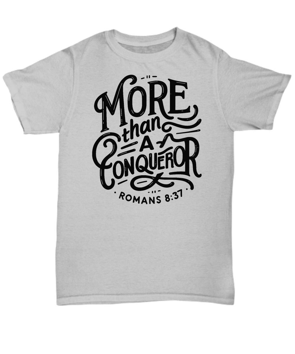 Christian Unisex Tee - 'More Than A Conqueror' Romans 8:37 Bible Verse Shirt, Perfect Gift for Believers