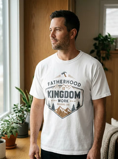 Fatherhood is Kingdom Work T-Shirt for Dads - Hero Lifestyle